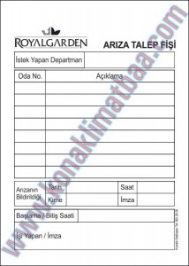 arıza talep fişi royal garden